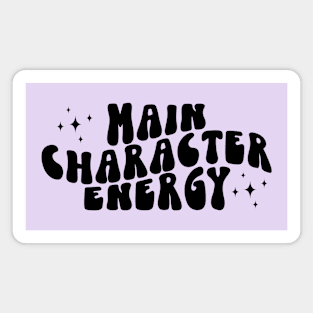 Main Character Energy Magnet